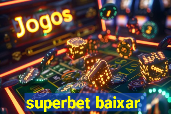 superbet baixar